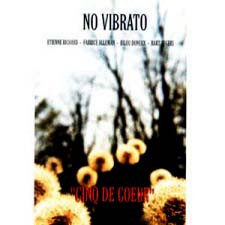 1996. No Vibrato, Cinq de cur, Label Travers
