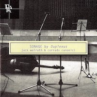 2000. Jack Walrath & Corrado Canonici, Sonage by Duplexus, PH Music Worx