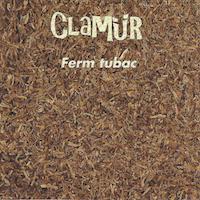 2007. Clamr, Ferm Tubac