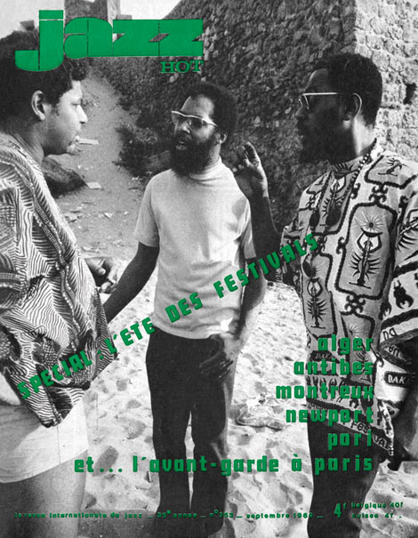 Sunny Murray, Grachan Moncur III et Archie Shepp, en couverture de Jazz Hot n253-1969, Festival d'Alger (21 juillet au 1er aot 1969), Photo Philippe Gras © Archives Jazz Hot