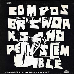 1972. Composers Workshop Ensemble, Warren Smith Ensemble