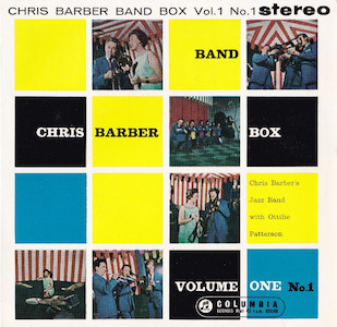 1959. Chris Barber's Jazz Band with Ottilie Patterson, Chris Barber Bandbox vol.1