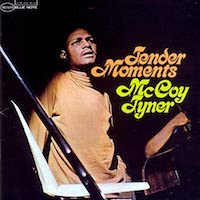 1967. McCoy Tyner, Tender Moments