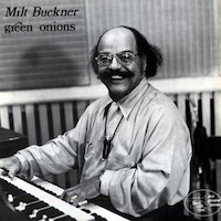 1975. Milt Buckner, Green Onions, Black & Blue