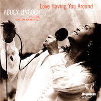 1980. Abbey Lincoln, Love Having You Around: Live at The Keystone Korner Vol. 2, High Note