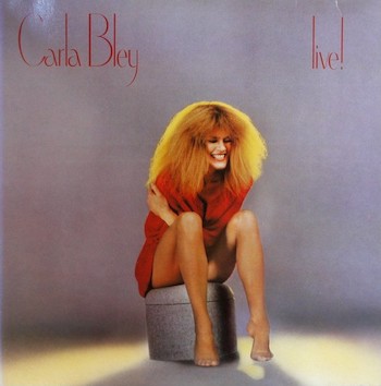 1981. Carla Bley, Live!, Watt
