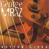 1997. George Mraz, Bottom Lines