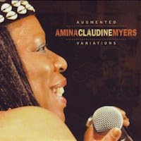 2005-08. Amina Claudine Myers, Augmented Variations, Amina C Records