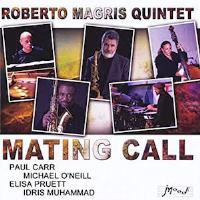 2008. Roberto Magris Quintet, Mating Call
