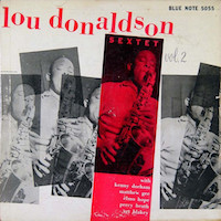 1954. Lou Donaldson Sextet, Vol. 2, Blue Note