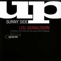 1960. Lou Donaldson, Sunny Side Up, Blue Note