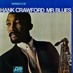 1966. Hank Crawford, Mr. Blues