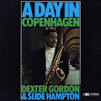 1969. Dexter Gordon/Slide Hampton, A Day in Copenhagen, Prestige/MPS