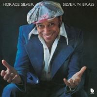 1975. Horace Silver, Silver 'n Brass, Blue Note