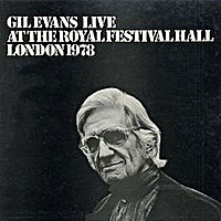 1978. The Gil Evans Orchestra At the Royal Festival Hall