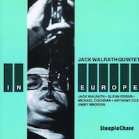 1982. Jack Walrath Quintet, In Europe, SteepleChase