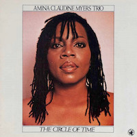 1983. Amina Claudine Myers, The Circle of Time, Black Saint