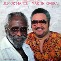 1983. Junior Mance-Martin Rivera, For Dancers Only, Sackville
