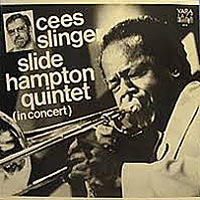 1984. Cees Slinger/Slide Hampton Quintet (in Concert), Vara Jazz