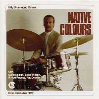 1991. Billy Drummond Quintet, Native Colours, Criss Cross Jazz