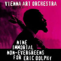 1995. Vienna Art Orchestra, Powerful Ways. Nine Immortal Nonevergreens for Eric Dolphy