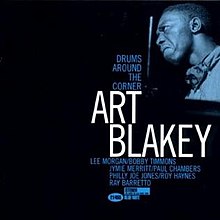 1958. Art Blakey, Drums Around the Corner, Blue Note