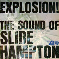 1962. Explosion! The Sound of Slide Hampton, Atlantic
