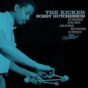 1963. Bobby Hutcherson, The Kicker