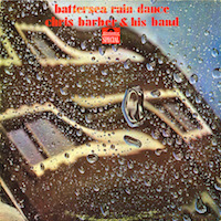 1967-68. Chris Barber and His Band, Battersea Rain Dance