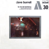 1969. Dave Burrell, La Vie de bohme (G. Puccini), BYG Actuel