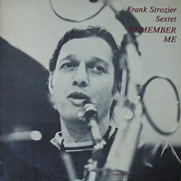1976. Frank Strozier Sextet, Remember Me