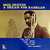 1985. Dick Griffin, A Dream for Rahsaan