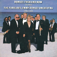 1987. The Fabulous Jimmy Dorsey Orchestra, Dorsey, Then and Now, Atlantic