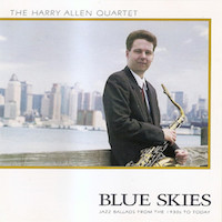 1994. Harry Allen Quartet, Blue Skies, John Marks Records