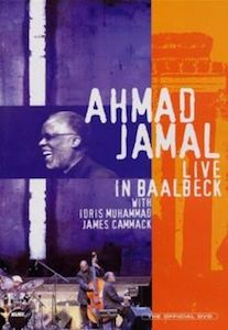 2003. Ahmad Jamal Live in Baalbeck, Soulfood Music Distribution 3460503666795