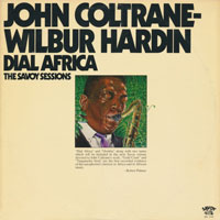 1958. John Coltrane/Wilbur Harden, Dial Africa, Savoy