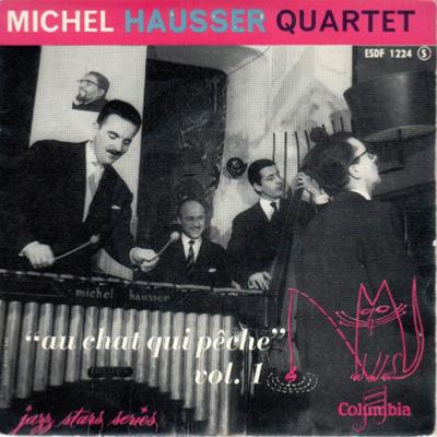 1958. Michel Hausser Quartet au Chat qui pche, Columbia