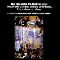 1980. Ira Sullivan, The Incredible Ira Sullivan, Stash