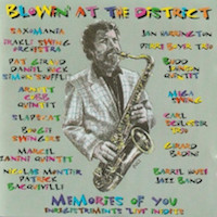 1992. Collectif, Blowin' at The District, Hot Club du Gtinais (1 titre avec Gérard Badini-Carl Schlosser Trio)