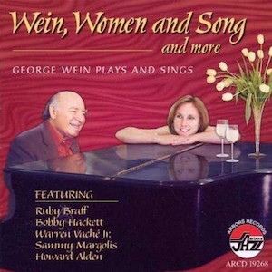 1992. George Wein, Wein, Women and Song and More, Arbors Records