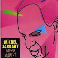 1997. Michel Sardaby, Intense Moment, Sound Hills