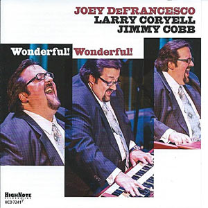 2012. Joey DeFrancesco, Wonderful! Wonderful!, HighNote 7241