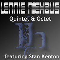 Lennie Niehaus, Quintet et Octet feat. Stan Kenton