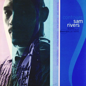 Sam Rivers, Contours, Blue Note 4206