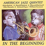 1956. Ellis-Marsalis, American Jazz Quintet, In the Beginning