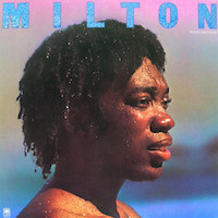 1976. Milton Nascimento, Milton, A&M