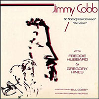 1981. Jimmy Cobb, "So Nobody Else Can Hear: the Session