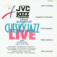 1992. George Wein's JVC Jazz Festival Presents a Night of Chesky Jazz Live, Chesky Records