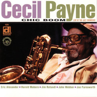 2001-Cecil Payne, Chic Boom