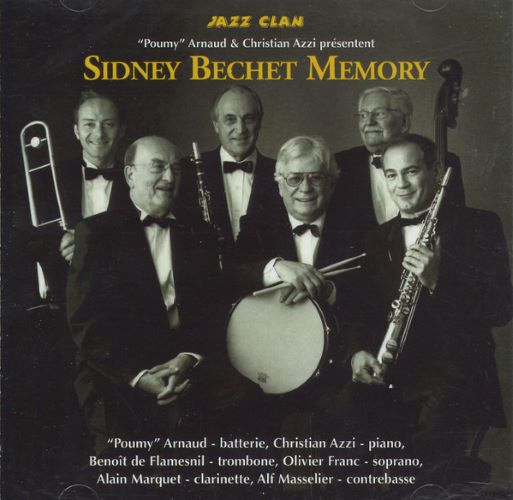 2003. Poumy Arnaud & Christian Azzi Jazz Clan, Sidney Bechet Memory, Cordiboy
